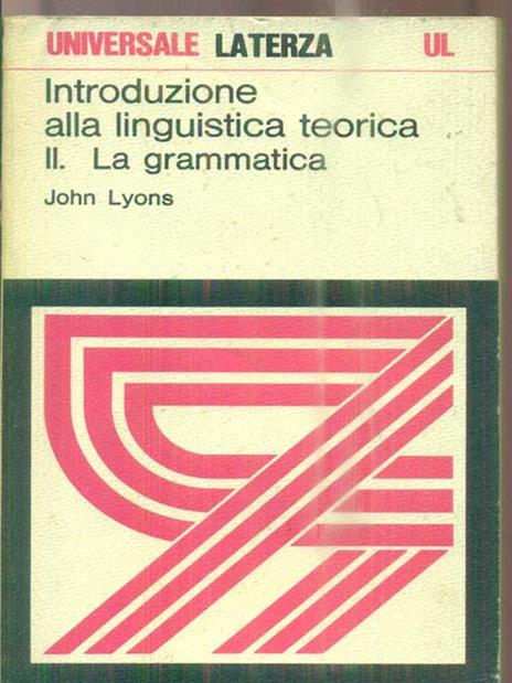 Introduzione alla linguistica teorica vol.2 La grammatica - John Lyons - 2