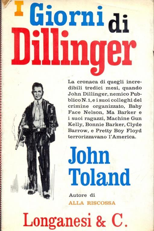 I Giorni di Dillinger - John Toland - copertina