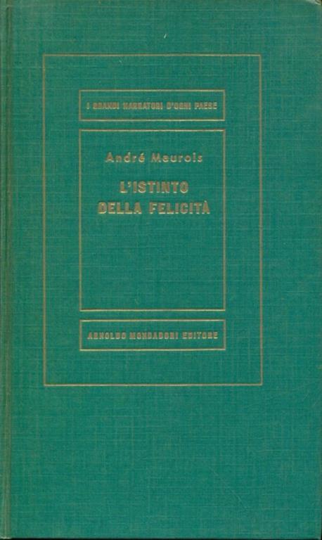 L' istinto della felicità - André Maurois - 5