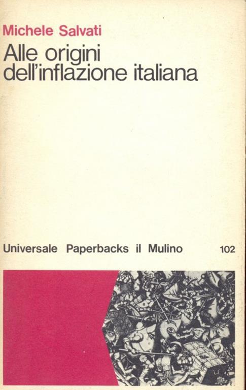 Alle origini dell'inflazione italiana - Michele Salvati - 8