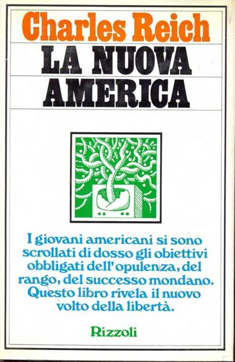 La nuova America - Charles Reich - 3