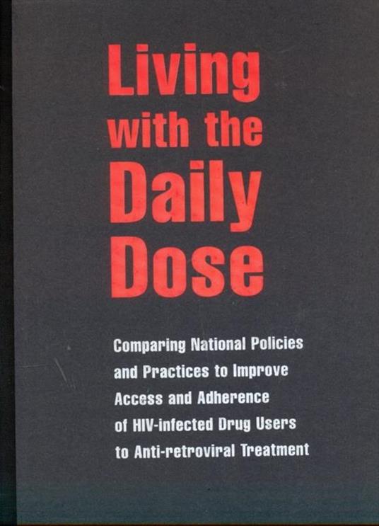 Living with the Daily Dose. in lingua inglese - Jutta Engelhardt - copertina