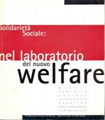 Solidarietà sociale: nel laboratorio del nuovo welfare
