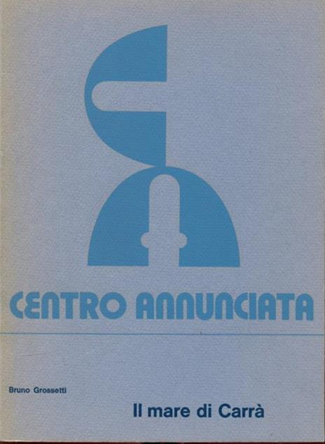 Il mare di Carrà - Bruno Grossetti - 2