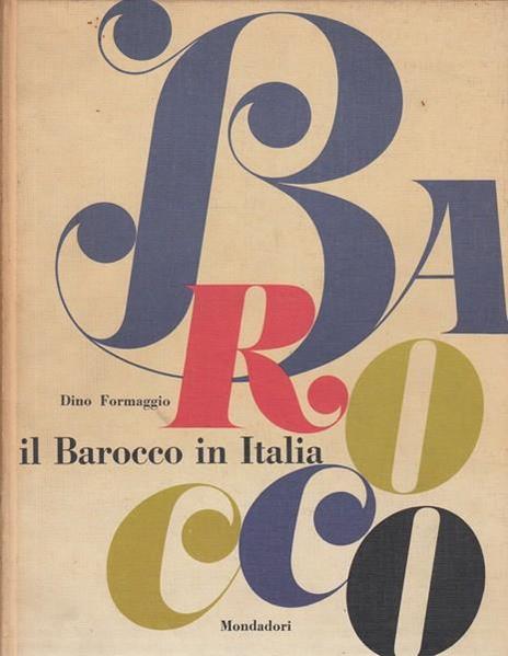 Il barocco in Italia - Dino Formaggio - 7