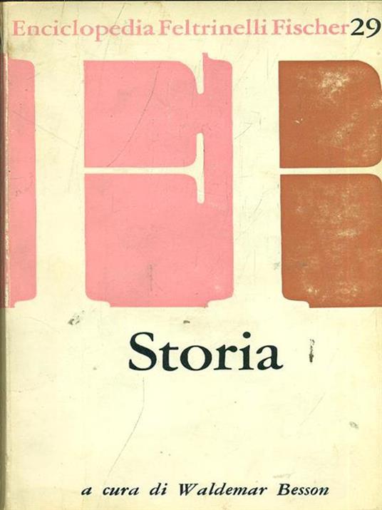 Enciclopedia Feltrinelli Fischer. 29. Storia - Waldemar Besson - copertina