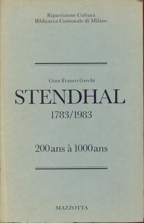 Stendhal 1783-1983 - Gian Franco Grechi - 5