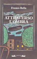 Attraverso l'ombra