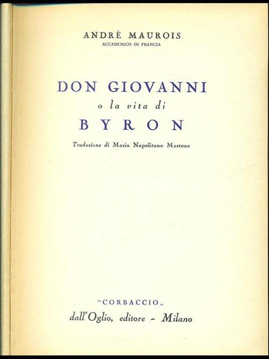 Don Giovanni o la vita di Byron - André Maurois - 4