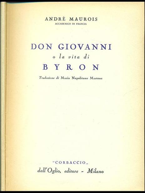 Don Giovanni o la vita di Byron - André Maurois - copertina