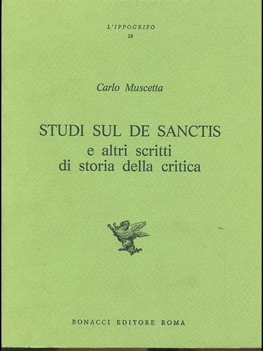 Studi sul De Sanctis e altri scritti di storia della critica - Carlo Muscetta - 3