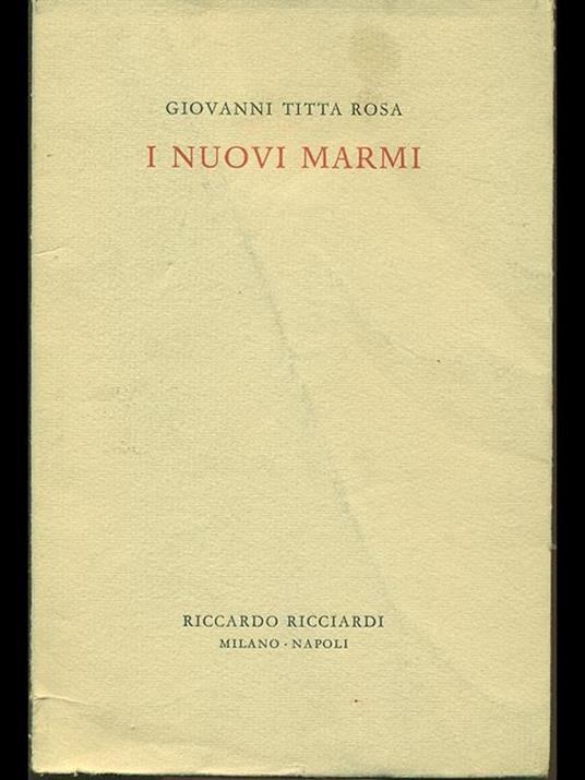 I nuovi marmi - Giovanni Titta Rosa - 3