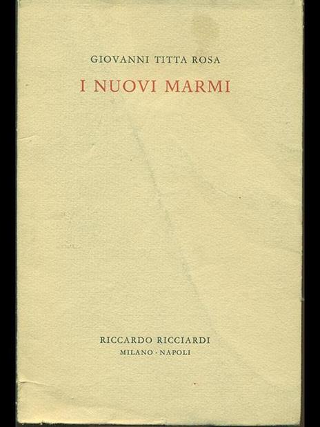 I nuovi marmi - Giovanni Titta Rosa - 9