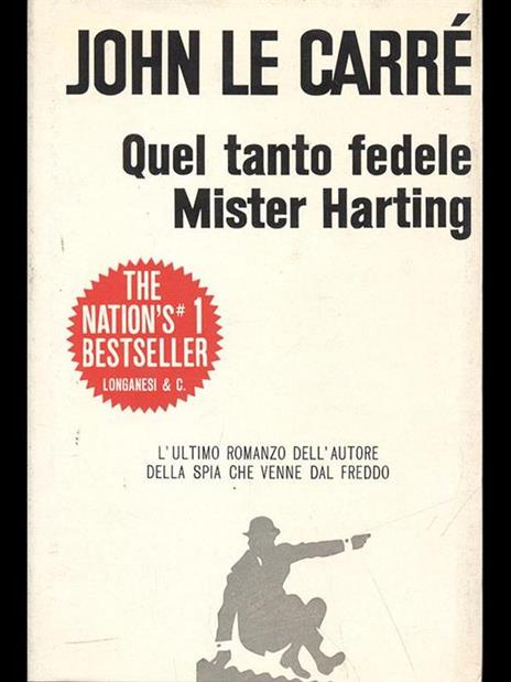 Quel tanto fedele Mister Harting - John Le Carré - 5