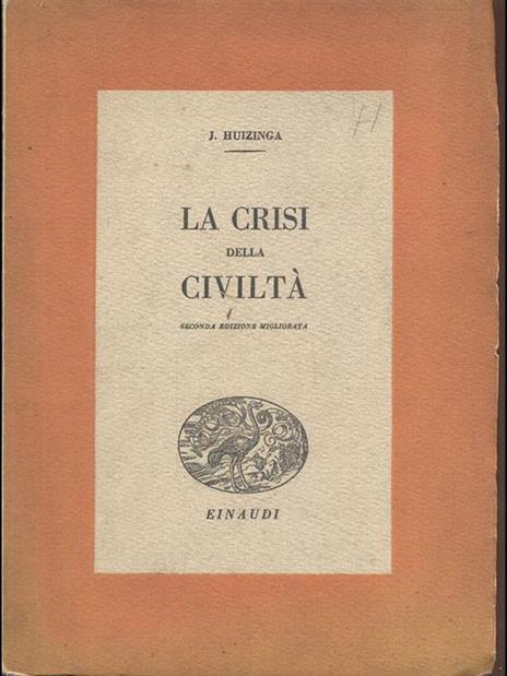 La crisi della civiltà - Johan Huizinga - 6