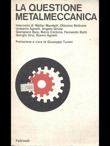 La quastione metalmeccanica - Giuseppe Turani - copertina