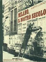 Milano, il nostro secolo