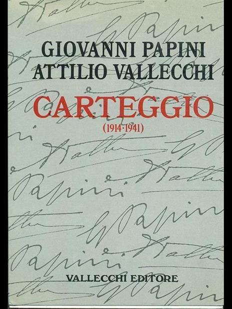 Carteggio 1914-1941 - Giovanni Papini - 3