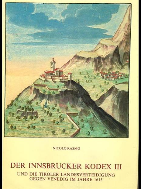 Der Innsbrucker Kodex III - Nicolò Rasmo - copertina