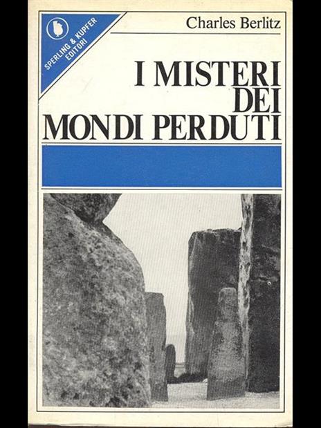 I misteri dei mondi perduti - Charles Berlitz - 8