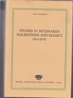 Studies in Mycenaean Inscriptions and Dialect 1965-1978