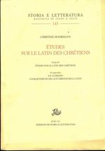 Études sur le latin des chrétiens