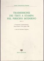 Trasmissione dei testi a stampa nel periodo moderno. Vol. 2