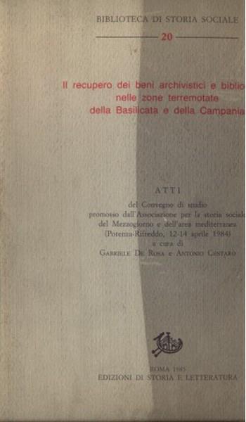 Il recupero dei beni archivistici e bibliografici nelle zone terremotate della Basilicata e della Campania: bilancio e prospettive di ricerca - Gabriele De Rosa - copertina