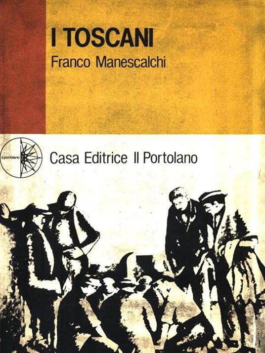 I Toscani - Franco Manescalchi - 4