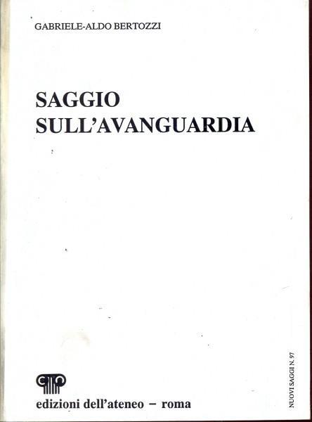 Saggio sull'avanguardia - Gabriele A. Bertozzi - 10