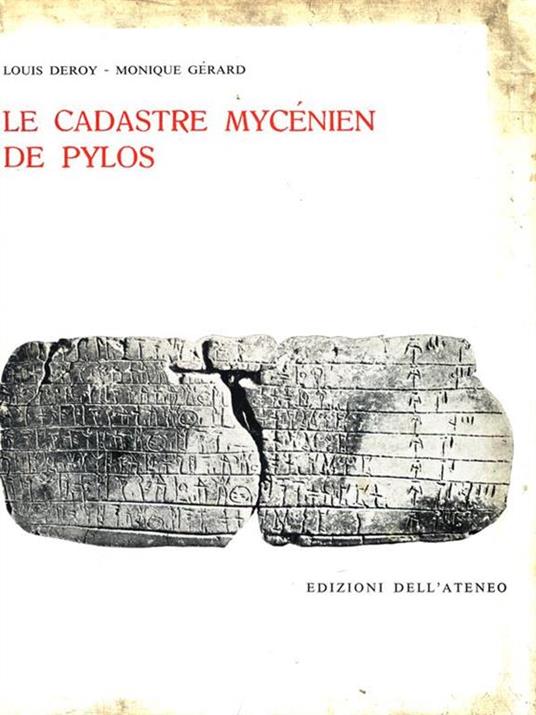 Le Cadastre Mycénien de Pylos - Louis Deroy,Monique Gerard - 7