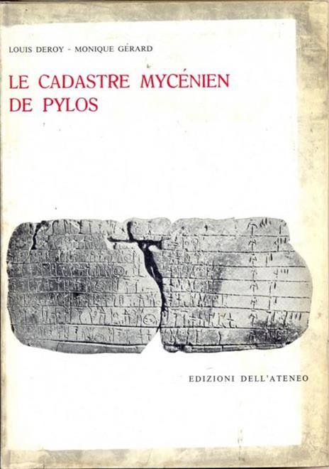 Le Cadastre Mycénien de Pylos - Louis Deroy,Monique Gerard - copertina