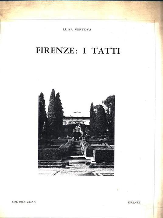 Firenze: I tatti - Luisa Vertova - 2