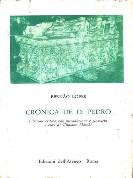 Cronica de D. Pedro - Fernao Lopes - 2