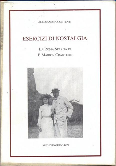 Esercizi di Nostalgia. La Roma sparita di F. M. Crawford - 2