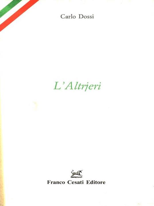 L' altrjeri - Carlo Dossi - 4