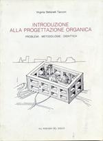 Introduzione alla progettazione organica. Problemi, metodologie, didattica