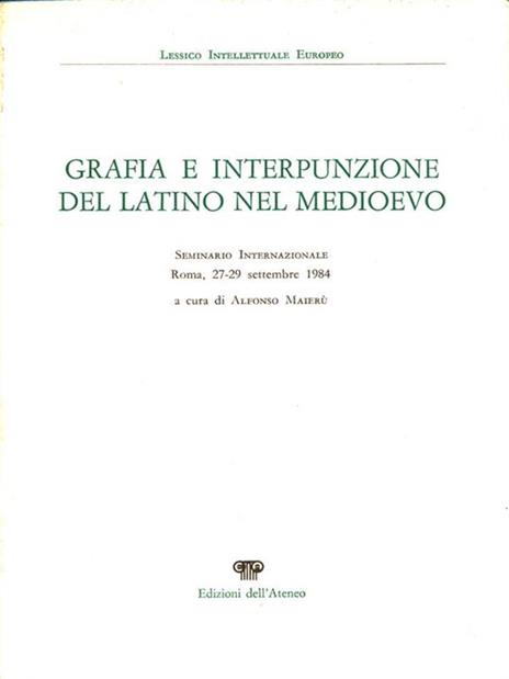 Grafia e interpunzione del latino nel Medioevo - 10