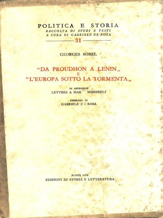 Da Proudhon a Lenin-L'Europa sotto la tormenta-Lettres à Mario Missiroli - Georges Sorel - 2