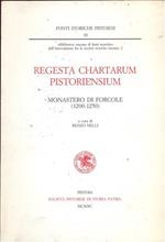 Regesta chartarum pistoriensium. Monastero diForcole