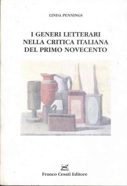 I generi letterari nella critica italiana del primo Novecento - Linda Pennings - 7