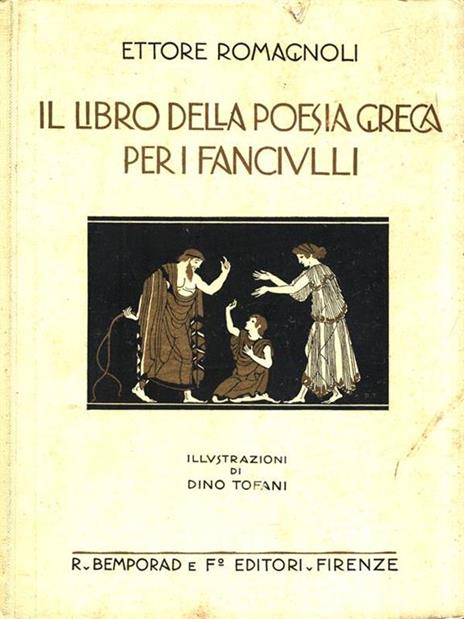 Il libro della poesia greca per i fanciulli - Ettore Romagnoli - 9