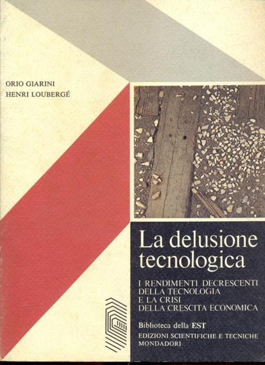 La delusione tecnologica - Orio Giarini - copertina