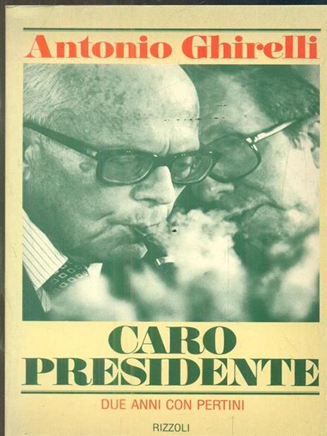 Caro presidente - Antonio Ghirelli - copertina