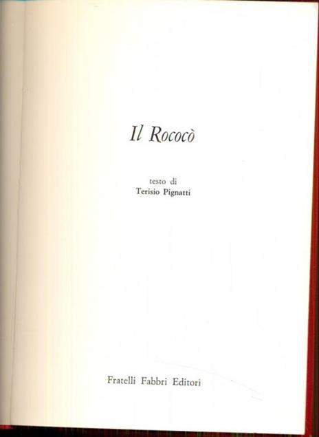 Il Rococò - Terisio Pignatti - 5