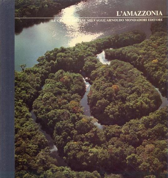 L' Amazzonia - Tom Sterling - 8