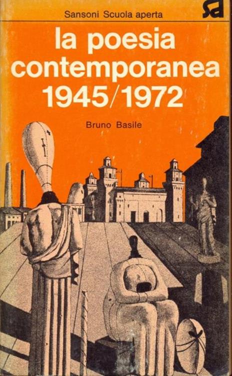 La poesia contemporanea (1945-1972) - Bruno Basile - copertina