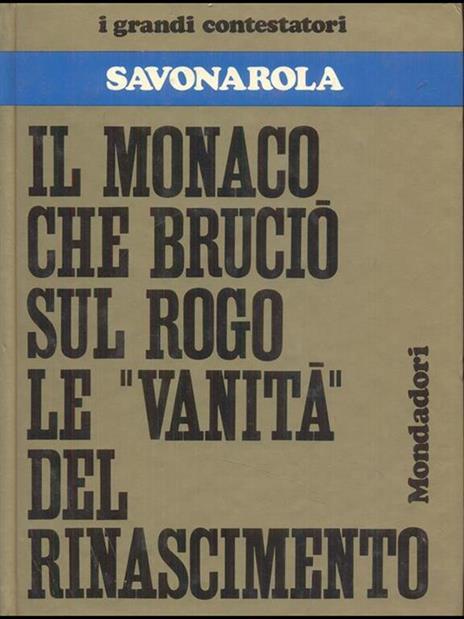 Savonarola - Maria Luisa Rizzatti - 5