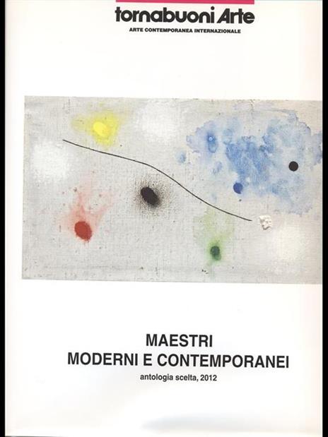 Maestri Moderni e Contemporanei antologia scelta2012 - 5