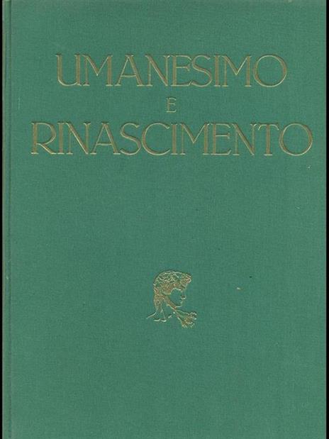 Umanesimo e Rinascimento - Paolo D'Ancona - copertina